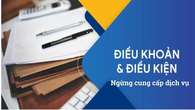 Nhà cái có quyền ngừng cung cấp dịch vụ cá cược trong nhiều trường hợp