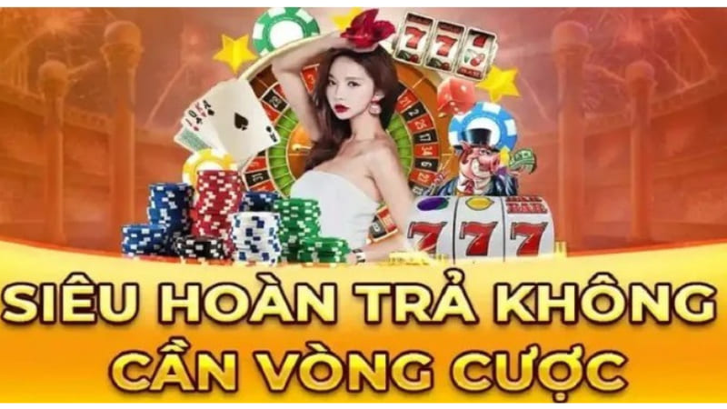 Không yêu cầu vòng cược trước khi rút tiền thưởng.