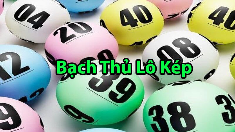 Mẹo hay bắt cầu bạch thủ lô kép chuẩn cùng chuyên gia LoDe88