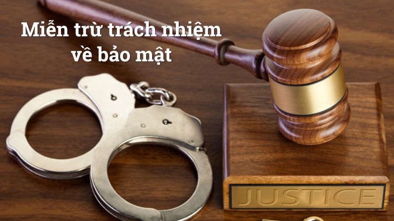 Nhà cái nằm ngoài trách nhiệm trong một số vấn đề bảo mật