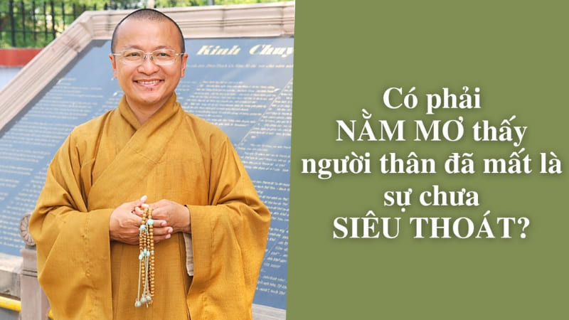 Nằm mơ thấy người thân đã mất đánh số gì luôn nhận được sự quan tâm.